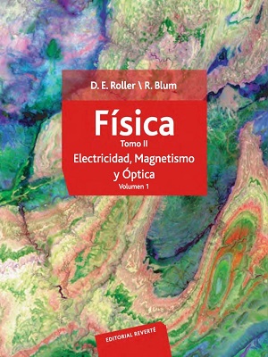Fisica (Electricidad, magnetismo y optica) -  Roller_Blum - TOMO II VOL I
